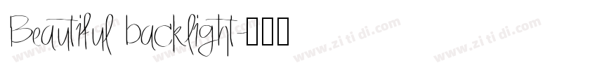 Beautiful backlight字体转换